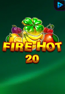 Bocoran RTP Fire Hot 20 di RTP PIN4D