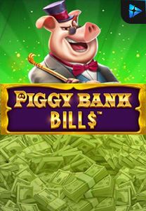 Bocoran RTP Piggy Bank Bills di RTP PIN4D